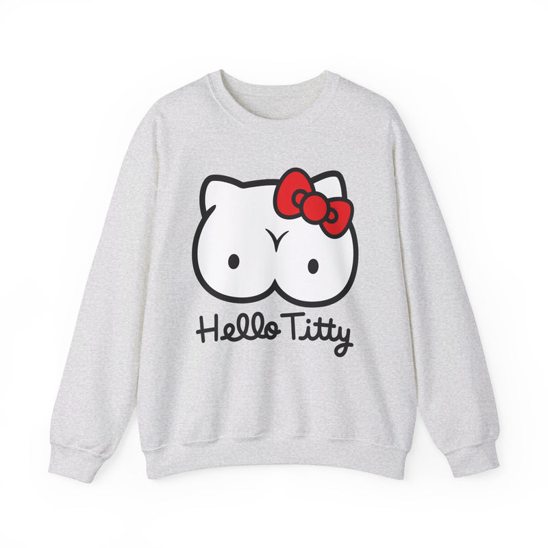 Hello Titty Unisex Sweatshirt