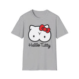 Hello Titty Unisex Tee