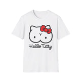 Hello Titty Unisex Tee