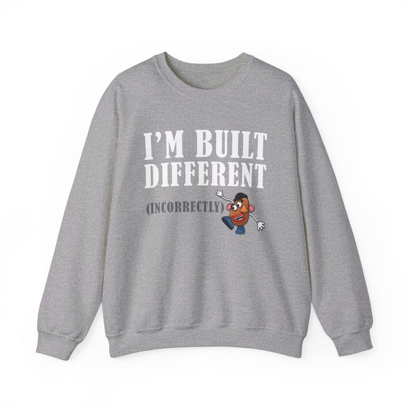 Built Different Unisex Sweatshirt