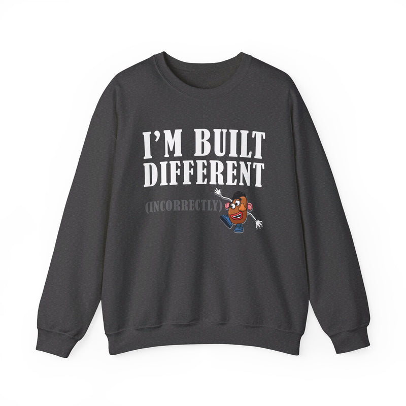 Built Different Unisex Sweatshirt