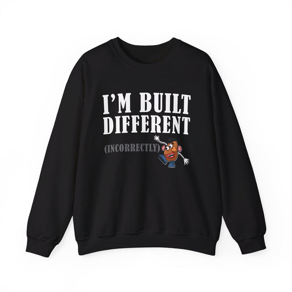 Built Different Unisex Sweatshirt