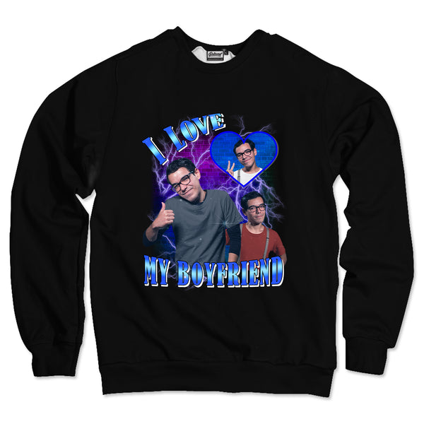 I Love My Boyfriend Custom Unisex Sweatshirt