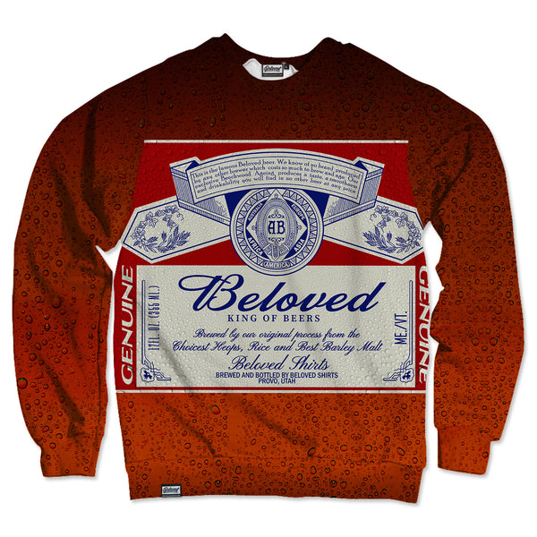 Beloved King Of Beers Unisex Sweatshirt