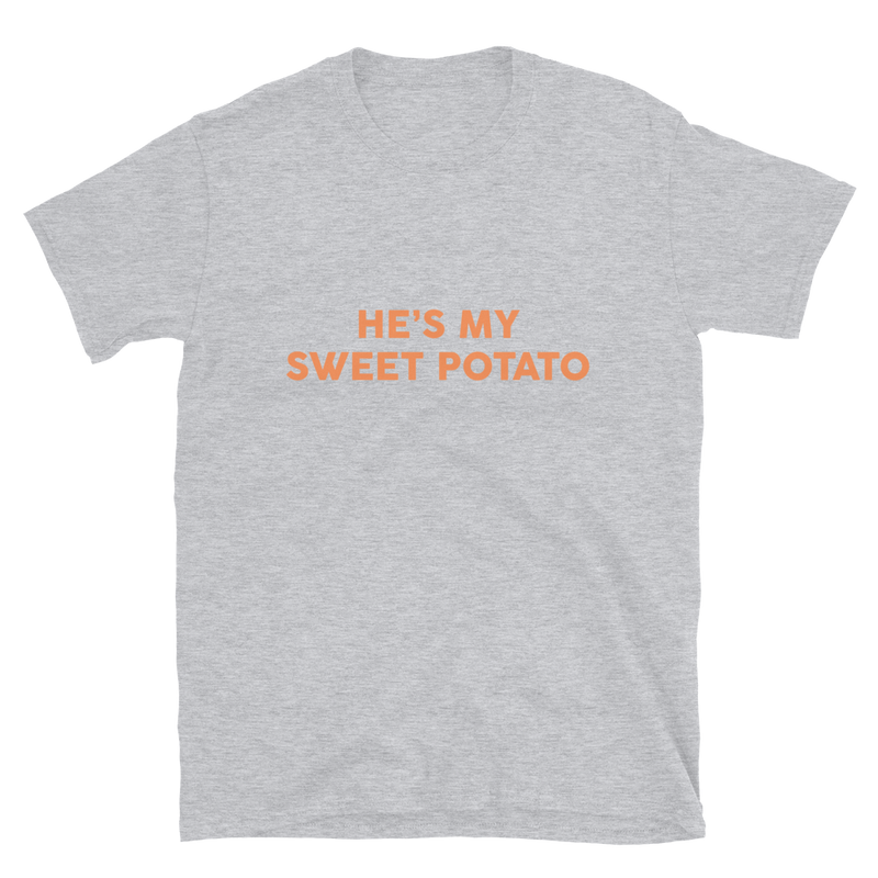 He's My Sweet Potato Unisex Tee
