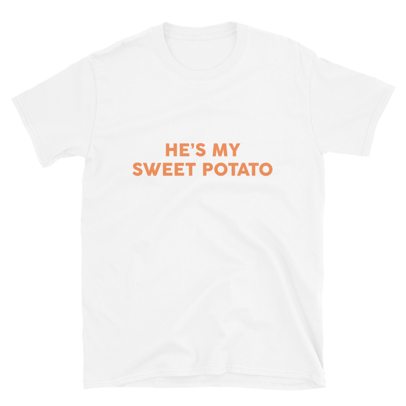 He's My Sweet Potato Unisex Tee