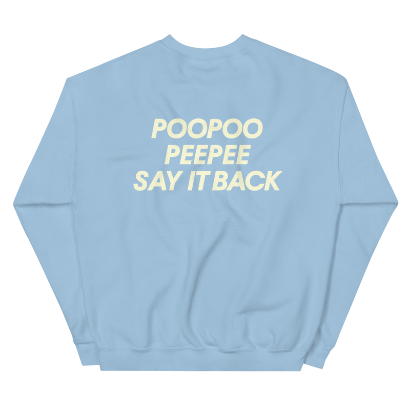 Poopoo Peepee Unisex Sweatshirt