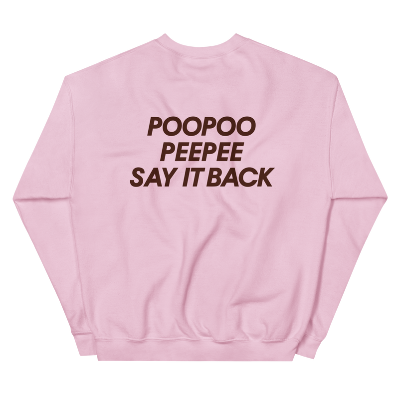 Poopoo Peepee Unisex Sweatshirt