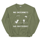 No Internet Unisex Sweatshirt