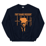 First Orange President Unisex Sweatshirt