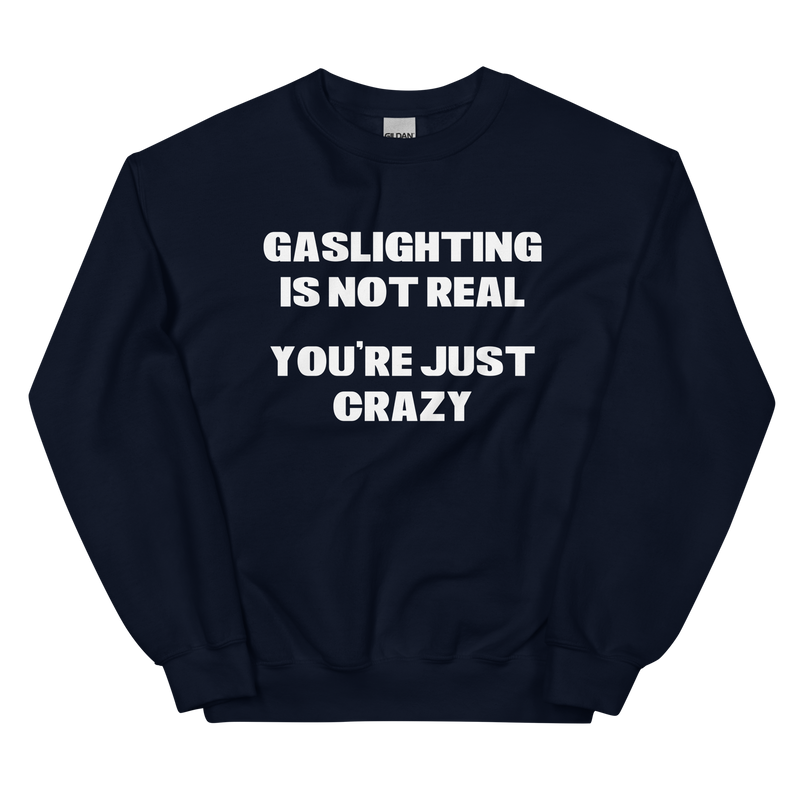 Gaslight Unisex Sweatshirt