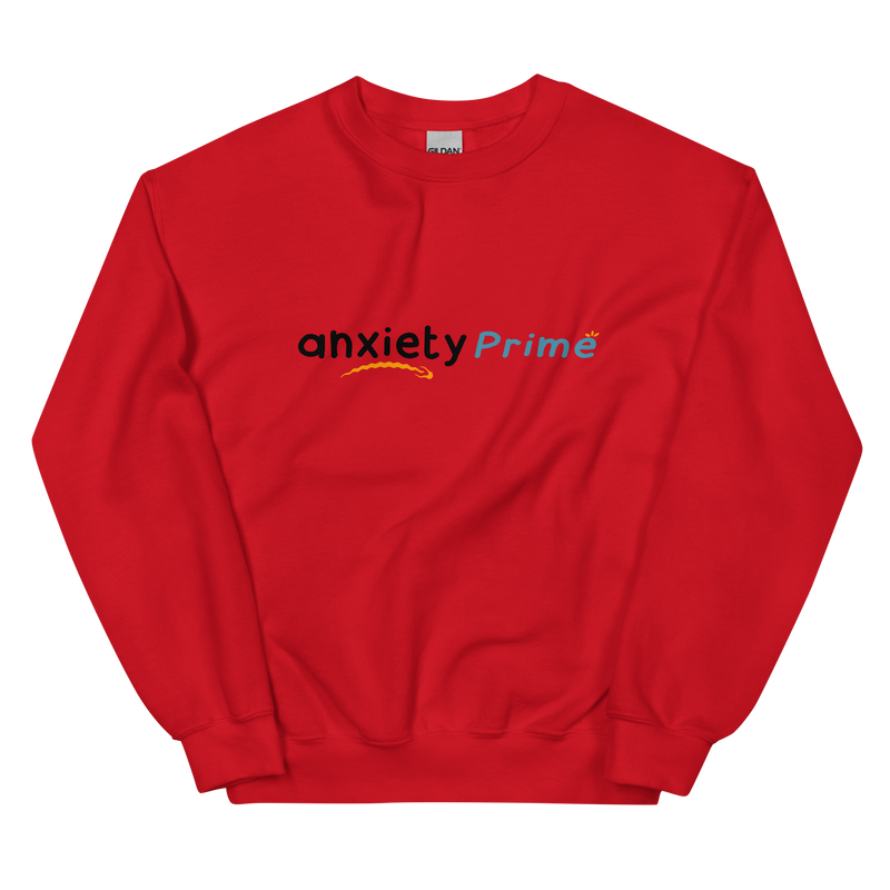 Anxiety Prime Unisex Sweatshirt