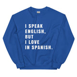 Speak & Love Unisex Sweatshirt