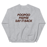 Poopoo Peepee Unisex Sweatshirt