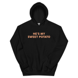 He's My Sweet Potato Unisex Hoodie