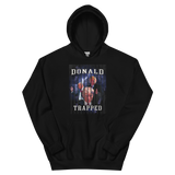 Donald Trapped Unisex Hoodie