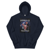 Donald Trapped Unisex Hoodie