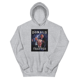 Donald Trapped Unisex Hoodie