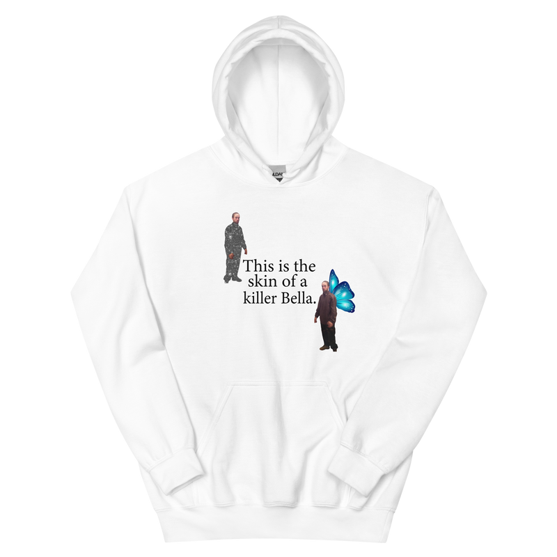 This Is The Skin Of A Killer Unisex Hoodie