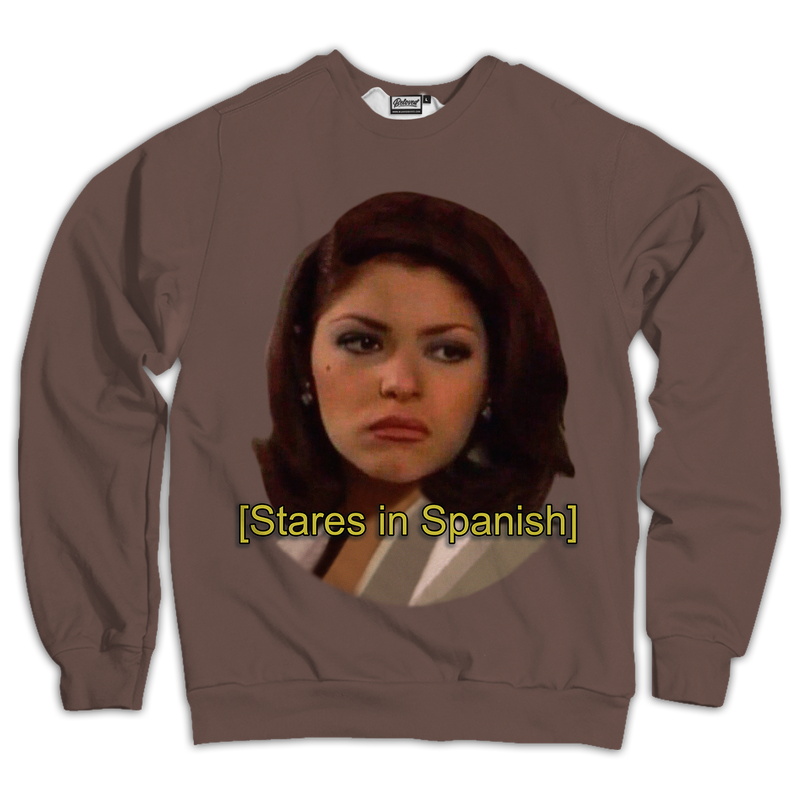 Stares In Spanish Unisex Sweatshirt