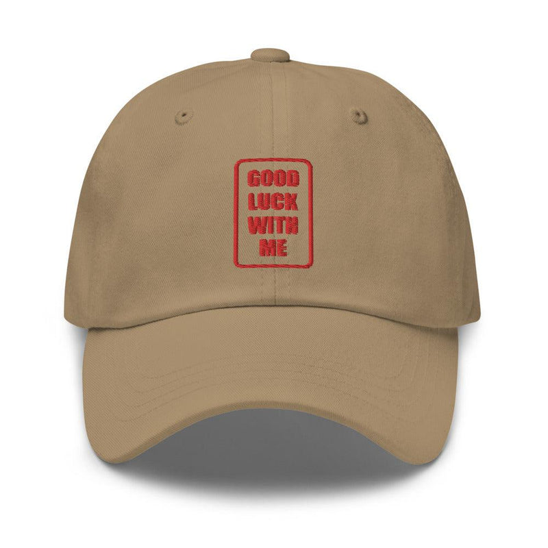 Good Luck With Me Dad Hat