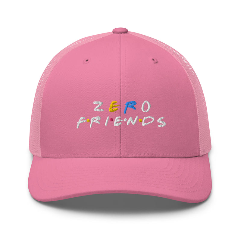 Zero Friends Trucker Hat