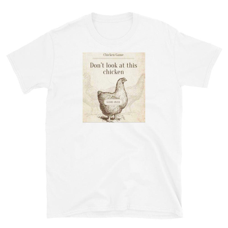 Don’t Look At This Chicken Unisex Tee