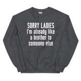 Sorry Ladies Unisex Sweatshirt