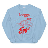 Leggo My Leggo Unisex Sweatshirt