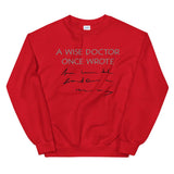 A Wise Doctor Once Wrote Unisex Sweatshirt