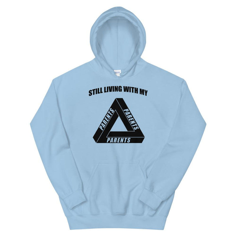 Still Living With My Parents Unisex Hoodie