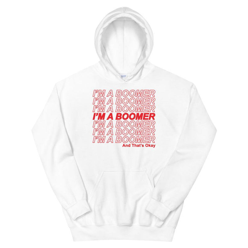 I’m A Boomer Unisex Hoodie